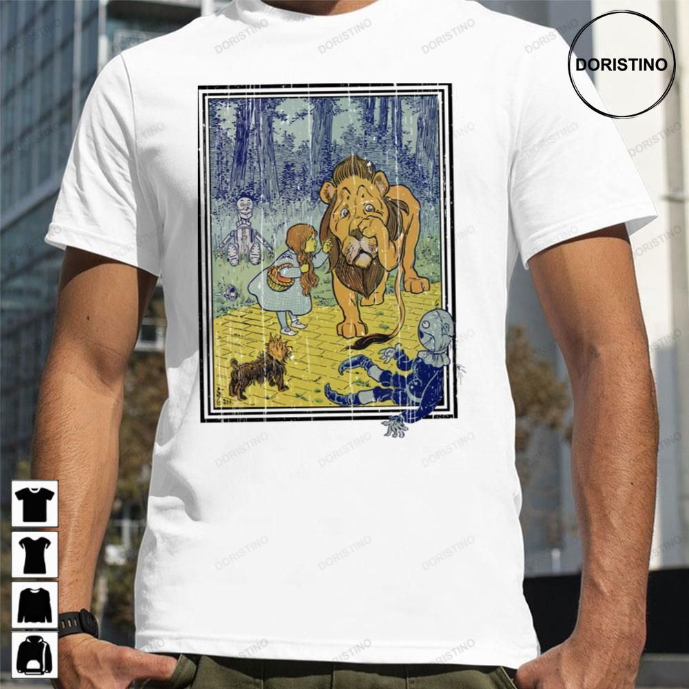 Dorothy The Scarecrow The Lion And The Tin Woodman From The Wizard Of Oz Awesome Shirts